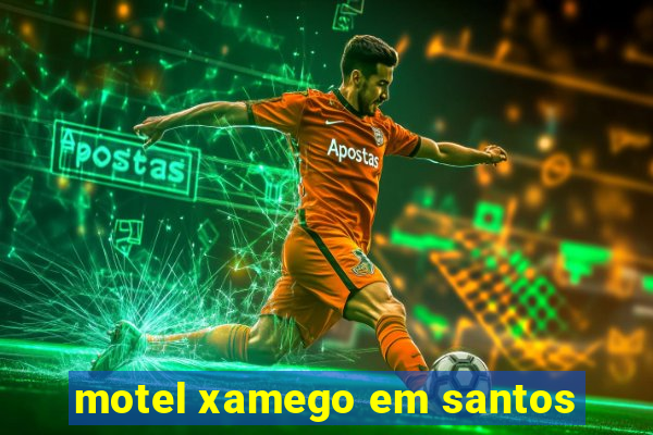 motel xamego em santos